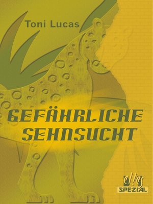 cover image of Gefährliche Sehnsucht